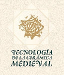 Tecnología de la cerámica medieval